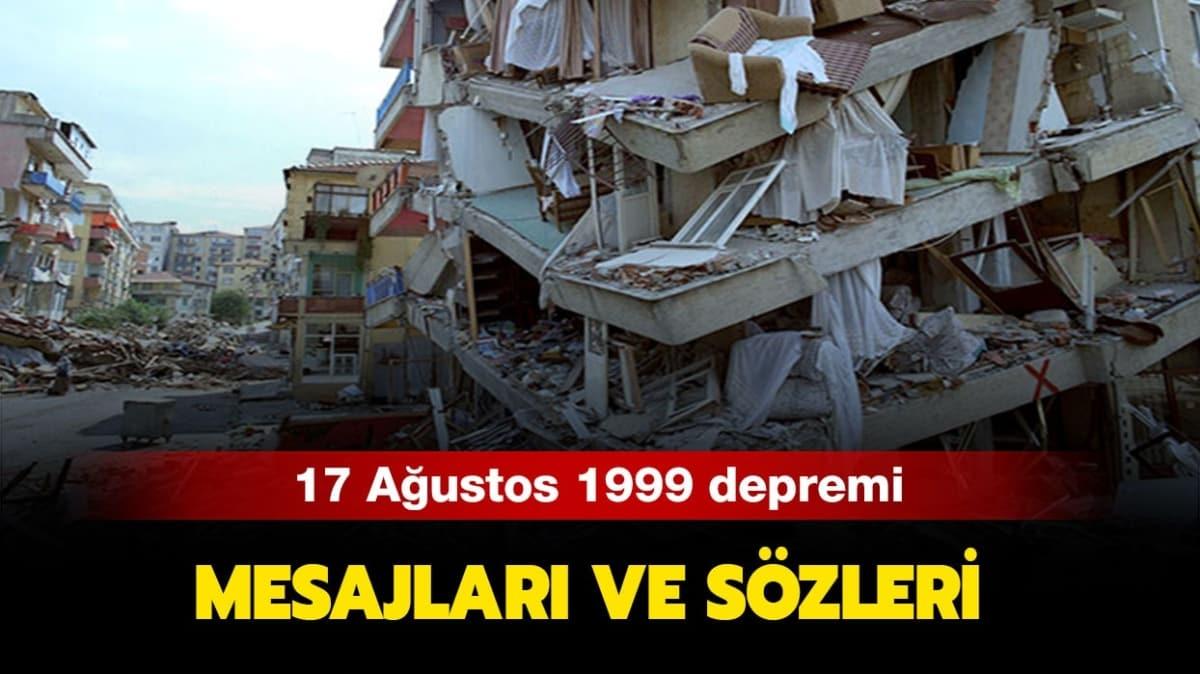 17 Ağustos mesajları ve sözleri