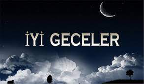 İyi Geceler Sözleri